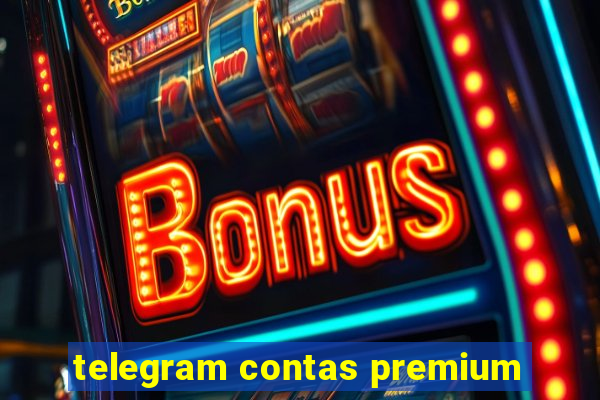 telegram contas premium